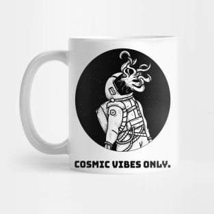 Cosmic Vibes Only Mug